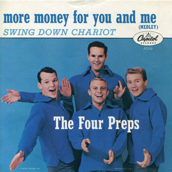 The Four Preps - More Money For You And Me - Capitol Records - 4599 - 7", Single 1053175092