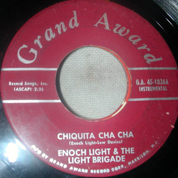 Enoch Light & The Light Brigade* - Chiquita Cha Cha (7", Single)