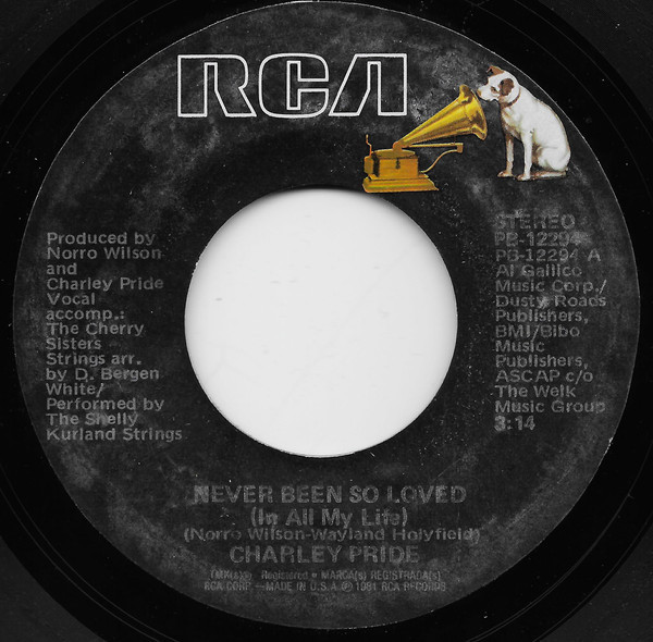 Charley Pride - Never Been So Loved (In All My Life) - RCA - PB-12294 - 7", Single, Styrene 1054644531