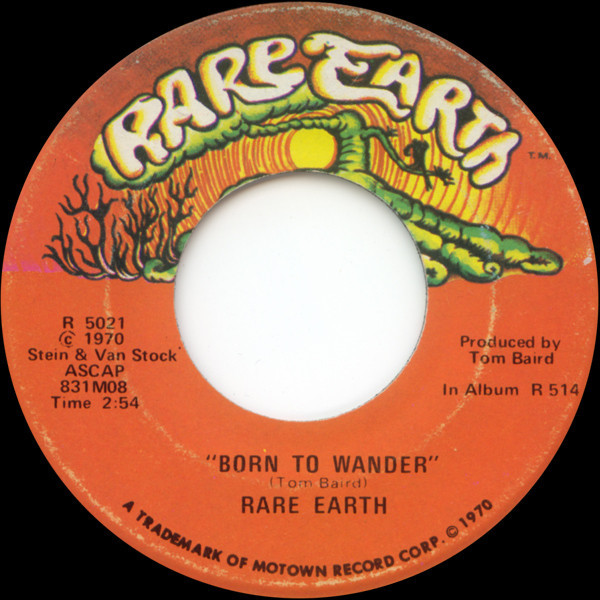 Rare Earth - Born To Wander  (7", Sup)