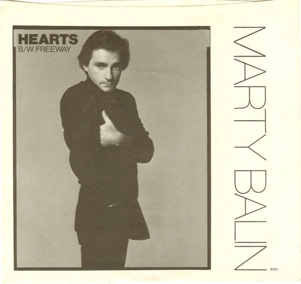 Marty Balin - Hearts B/W Freeway (7", Single, Win)