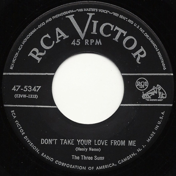 The Three Suns - Don't Take Your Love From Me (7")