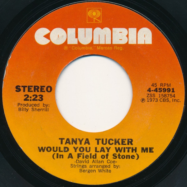 Tanya Tucker - Would You Lay With Me (In A Field Of Stone) / No Man's Land (7", Single, Styrene)