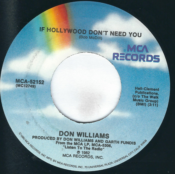 Don Williams (2) - If Hollywood Don't  Need You (7", Single, Pin)
