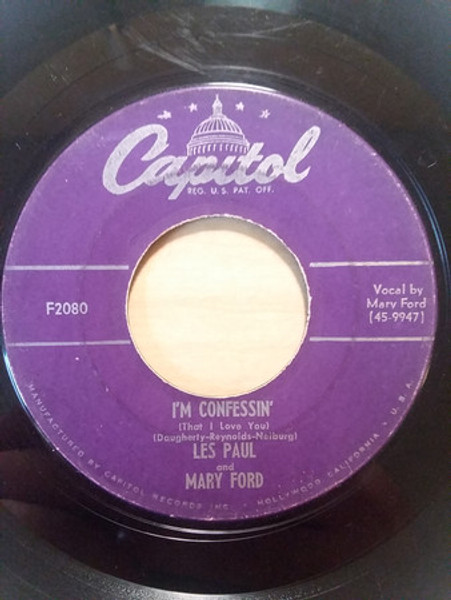 Les Paul & Mary Ford - I'm Confessin' (That I Love You) / Carioca - Capitol Records - F2080 - 7", Single 1056846056
