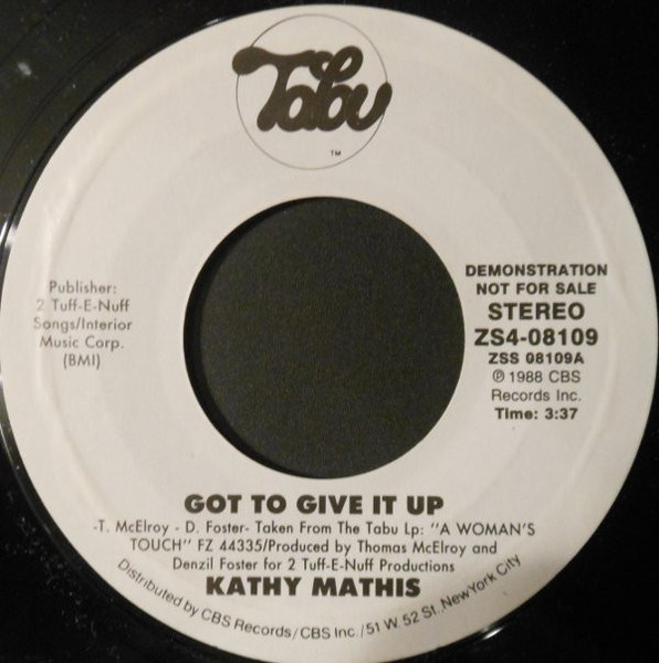 Kathy Mathis - Got To Give It Up (7", Promo)
