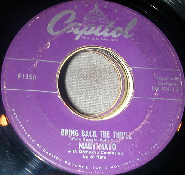 Mary Mayo - Bring Back The Thrill (7")