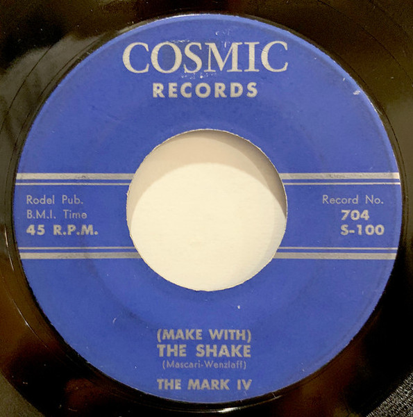 The Mark IV (2) - (Make With) The Shake  (7", Single)
