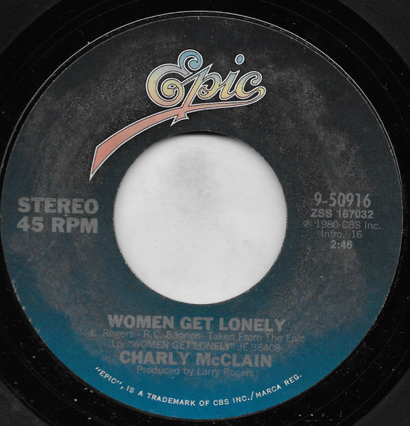Charly McClain - Women Get Lonely - Epic - 9-50916 - 7", Single, Styrene, Ter 1058012838
