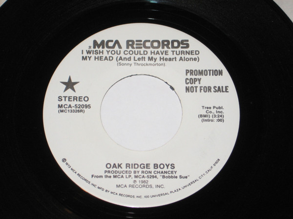 Oak Ridge Boys* - I Wish You Could Have Turned My Head (And Left My Heart Alone) (7", Single, Promo)