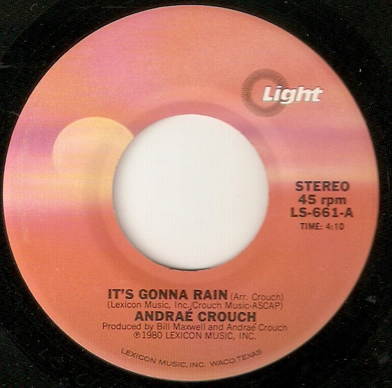 Andraé Crouch - It's Gonna Rain (7", Single)