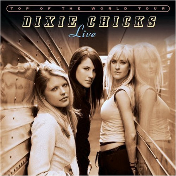 Dixie Chicks - Top Of The World Tour (Live) (2xCD, Album)