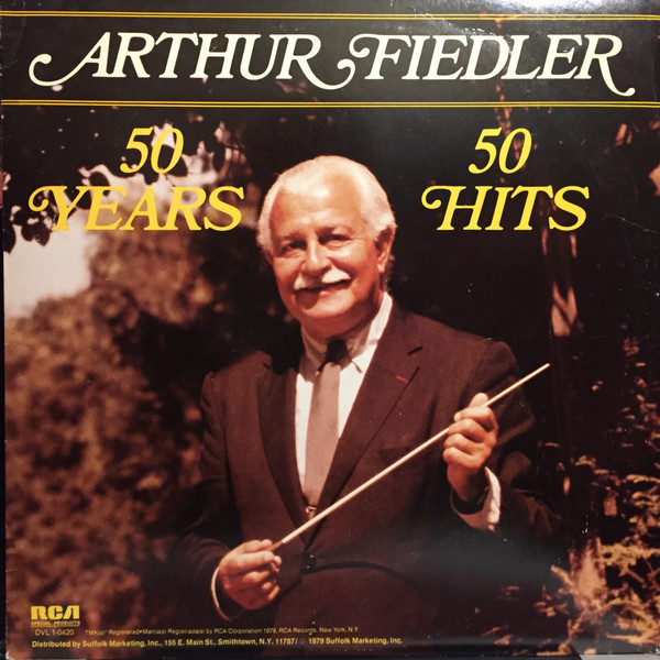 Arthur Fiedler - 50 Years, 50 Hits (LP, Comp)