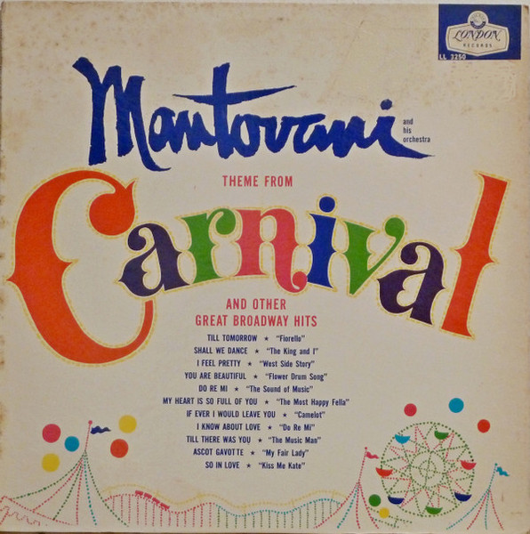 Mantovani And His Orchestra - Theme From Carnival And Other Great Broadway Hits (LP, Album, Mono)