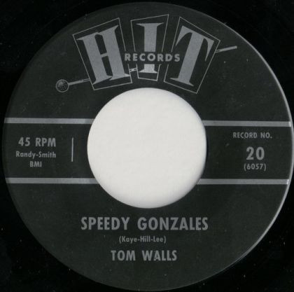 Tom Walls (2) / Music City Orchestra* - Speedy Gonzales / The Stripper (7")