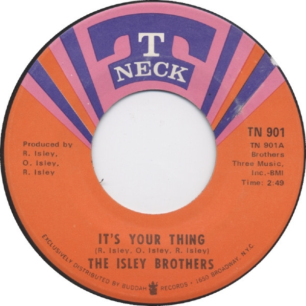 The Isley Brothers - It's Your Thing / Don't Give It Away - T-Neck - TN 901 - 7", Single, Ame 1066071189