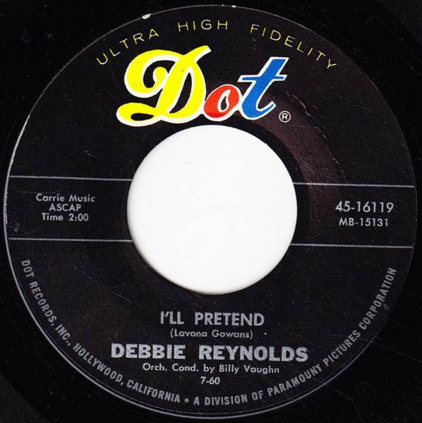 Debbie Reynolds - I'll Pretend / Please (7")