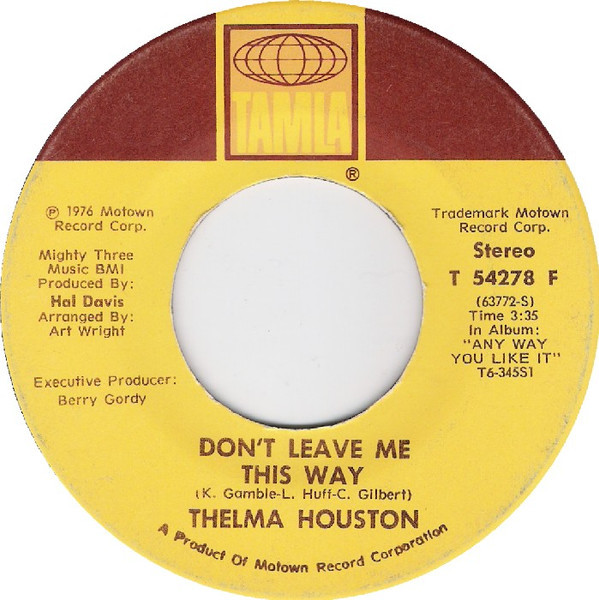 Thelma Houston - Don't Leave Me This Way (7", Single, Mon)