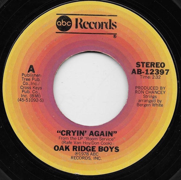 Oak Ridge Boys* - Cryin' Again (7", Single)