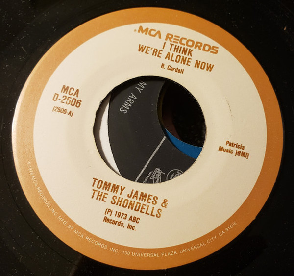 Tommy James & The Shondells - I Think We're Alone Now (7", Single, RE)