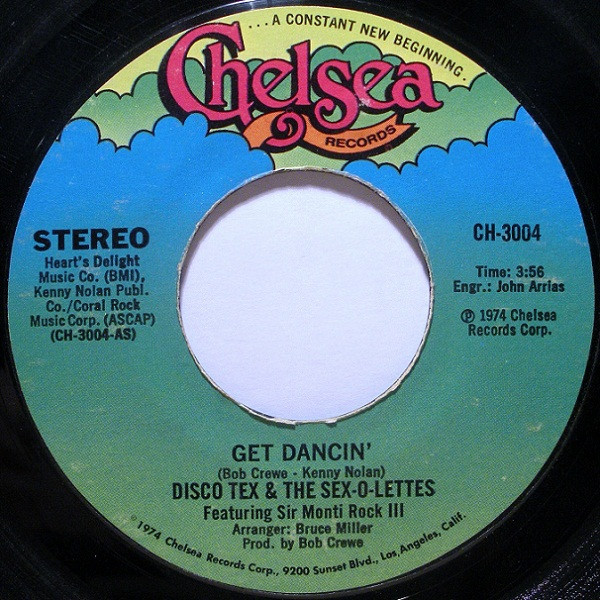 Disco Tex & His Sex-O-Lettes Featuring Sir Monti Rock III - Get Dancin' - Chelsea Records - CH-3004 - 7", Single 1066935936