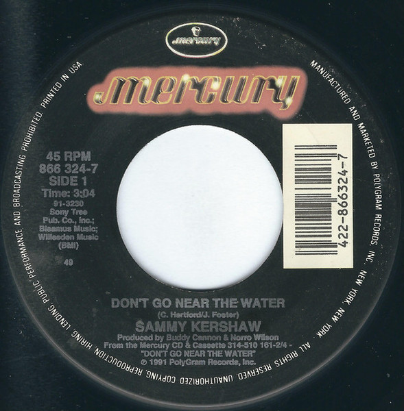 Sammy Kershaw - Don't Go Near The Water (7", Single, Spe)