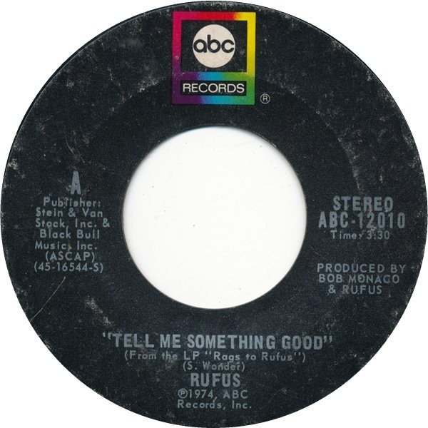 Rufus - Tell Me Something Good (7", Single, RP, Styrene, Ter)