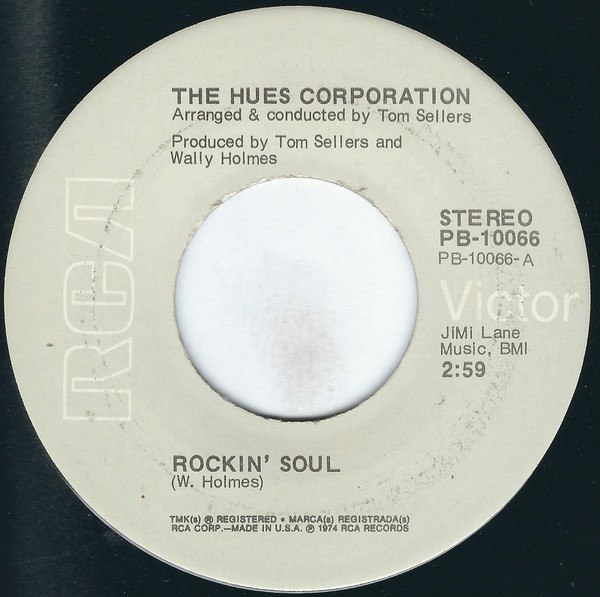 The Hues Corporation - Rockin' Soul (7", Single, 2:5)