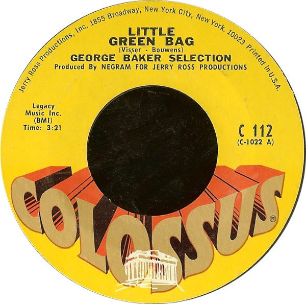 George Baker Selection - Little Green Bag (7", Styrene, Ter)