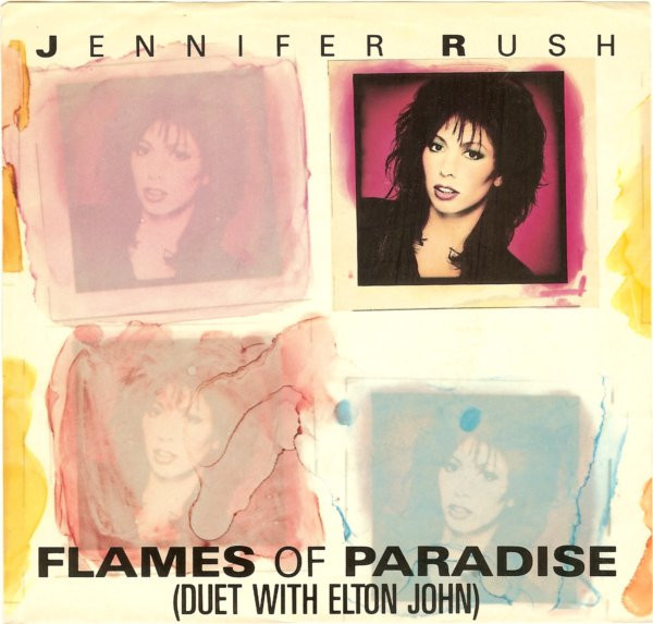 Jennifer Rush - Flames Of Paradise (7", Styrene)