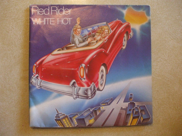 Red Rider - White Hot (7", Single, Pos)