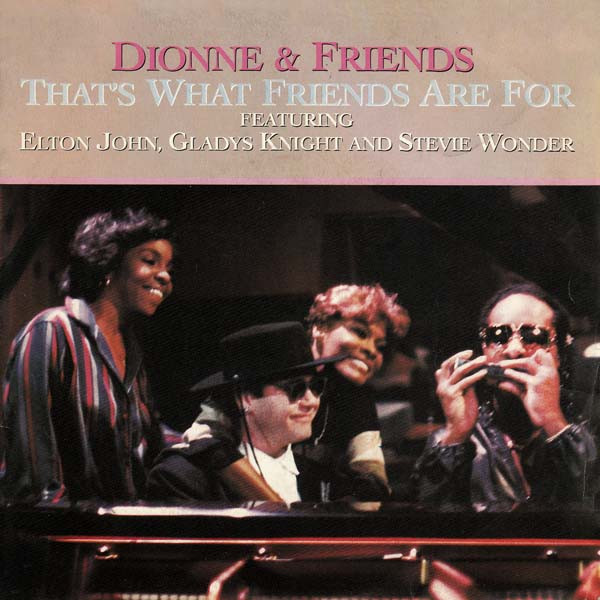 Dionne & Friends Featuring Elton John, Gladys Knight And Stevie Wonder - That's What Friends Are For - Arista - AS1-9422 - 7", Single 1072486989
