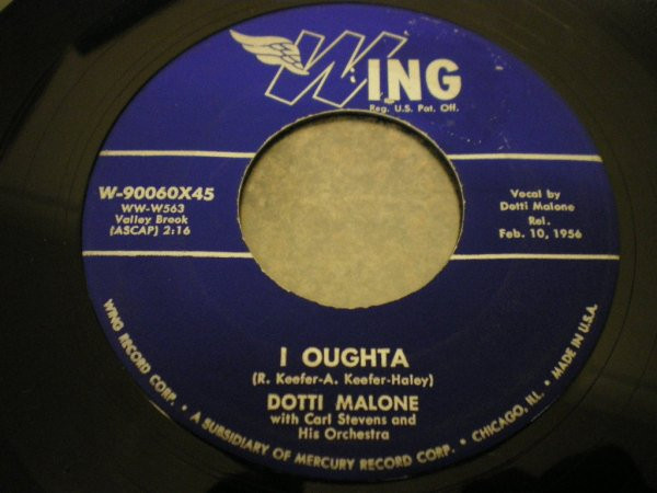 Dotti Malone - I Oughta / Everything But You (7")