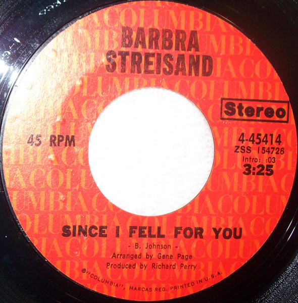 Barbra Streisand - Since I Fell For You (7", Single, Styrene, Pit)