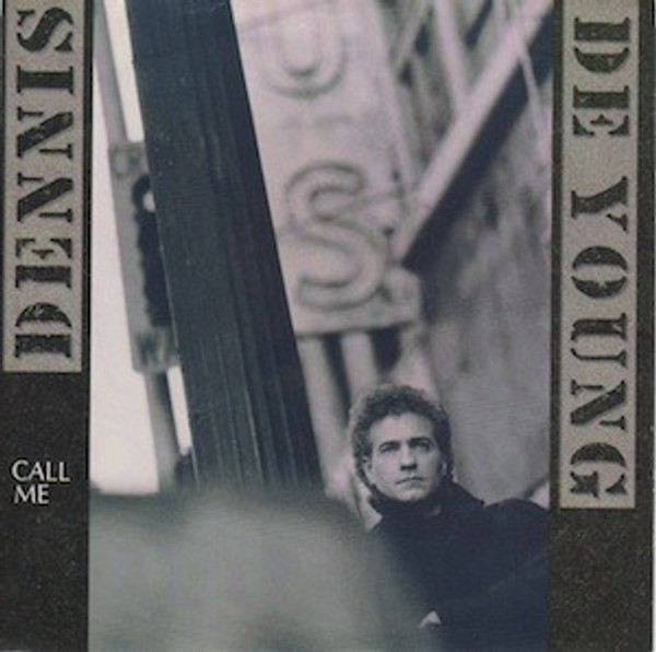 Dennis DeYoung - Call Me (7", Single)