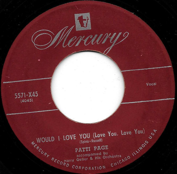 Patti Page - Would I Love You (Love You, Love You) (7")