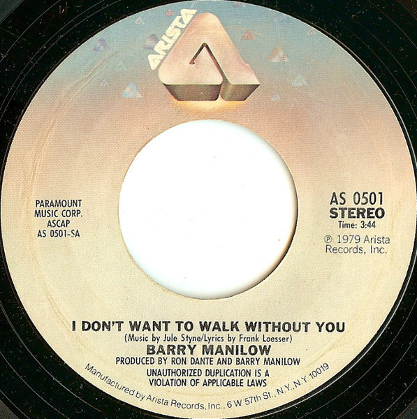 Barry Manilow - I Don't Want To Walk Without You - Arista - AS 0501 - 7", Single, Pit 1073952908