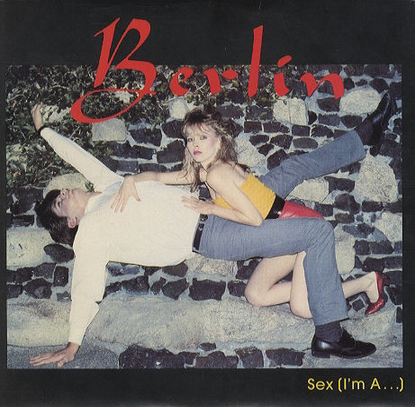 Berlin - Sex (I'm A...) (7", Single)
