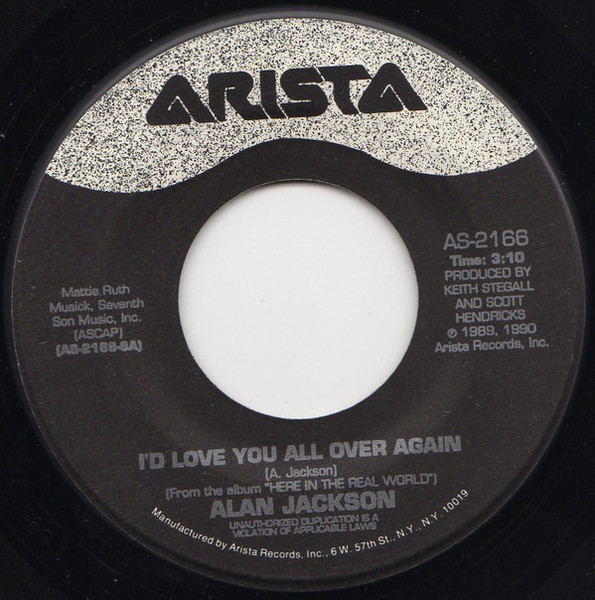 Alan Jackson (2) - I'd Love You All Over Again - Arista - AS-2166 - 7", Single 1074588464