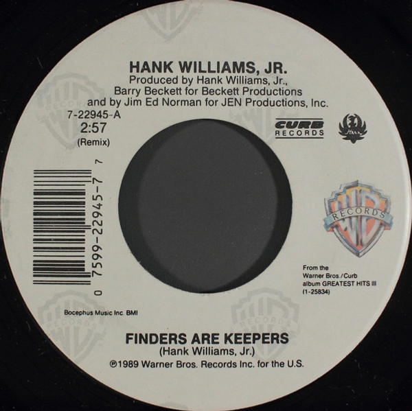 Hank Williams, Jr.* - Finders Are Keepers (7", Single)