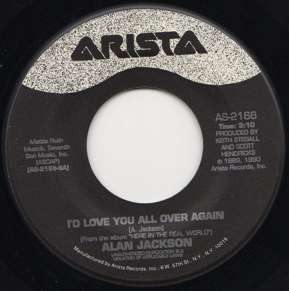 Alan Jackson (2) - I'd Love You All Over Again - Arista - AS-2166 - 7", Single 1074593745