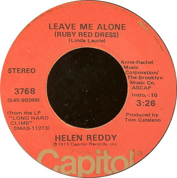 Helen Reddy - Leave Me Alone (Ruby Red Dress) / The Old Fashioned Way - Capitol Records - 3768 - 7", Single, Win 1075490120
