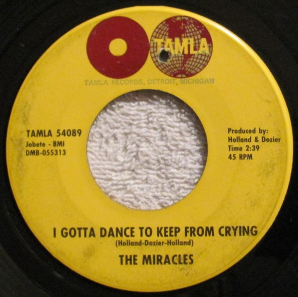 The Miracles - I Gotta Dance To Keep From Crying / Such Is Love, Such Is Life (7", Single)