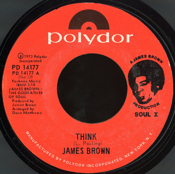 James Brown - Think (7", Styrene, PRC)