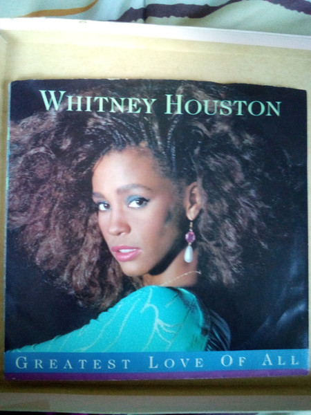 Whitney Houston - Greatest Love Of All (7", Single, spe)