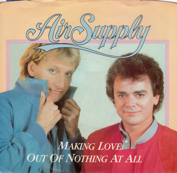 Air Supply - Making Love Out Of Nothing At All - Arista - AS 1 9056 - 7", Styrene, Ind 1075843692