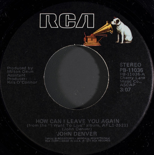 John Denver - How Can I Leave You Again (7", Single, Ind)
