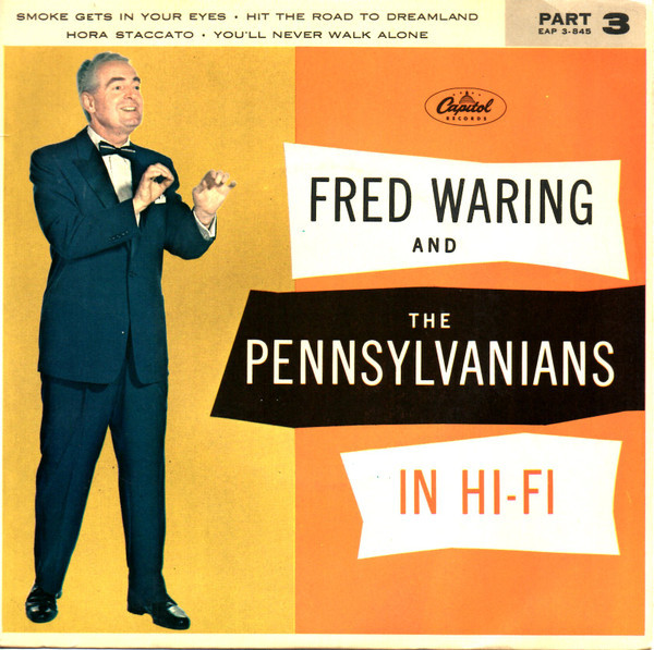 Fred Waring And The Pennsylvanians* - In Hi-Fi (7", EP)