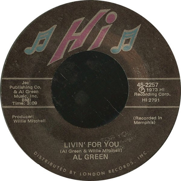 Al Green - Livin' For You - Hi Records - 45-2257 - 7" 1077245866
