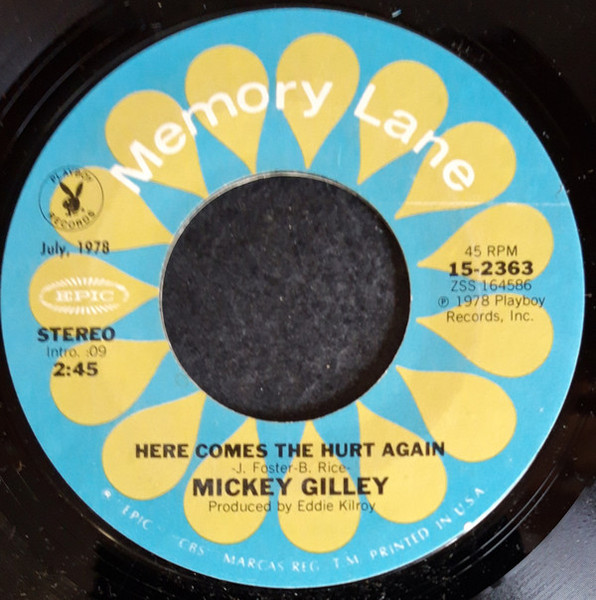 Mickey Gilley - Here Comes The Hurt Again (7", Single)